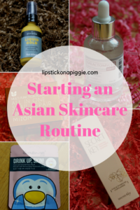 Starting an Asian Skincare Routine